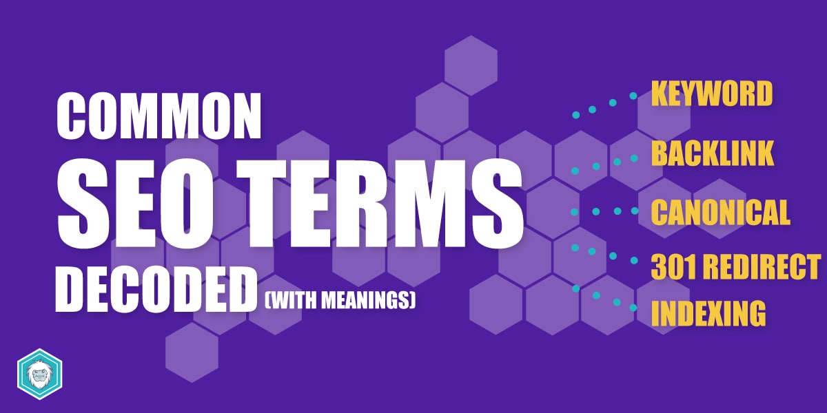Glossary of SEO Terms & Meanings - A Beginners Guide to SEO