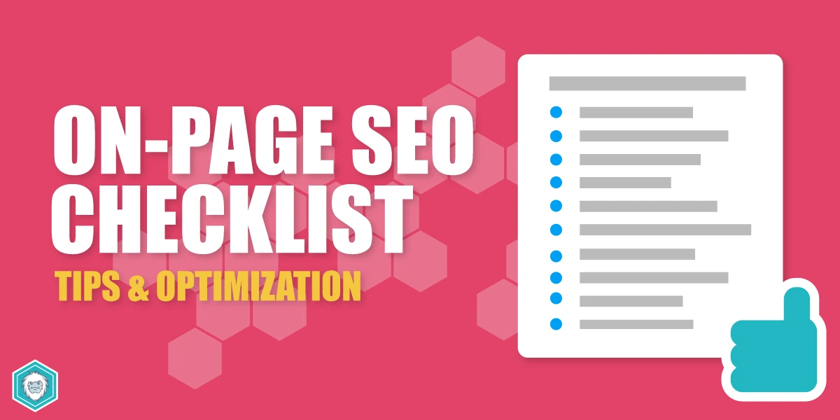 On Page SEO Checklist, Tips & Optimization