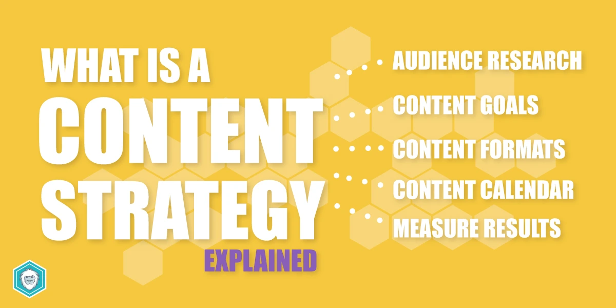 What Is A Content Strategy Explained
